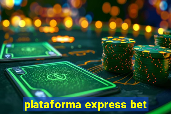 plataforma express bet